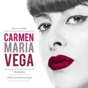 Affiche Carmen Maria Vega : "Livre Biographique"